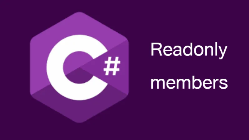 ภาพหน้าปกบทความ มีอะไรใหม่ใน .NET Core 3 และ C# 8 : Read only member